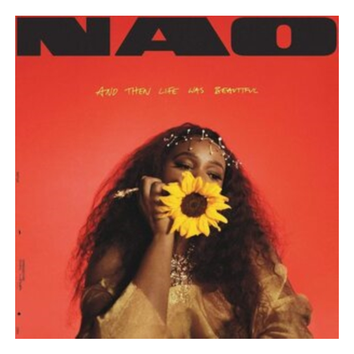 NAO - AND THEN LIFE WAS BEAUTIFUL