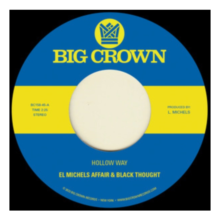 EL MICHELS AFFAIR & BLACK THOUGHT - HOLLOW WAY / I'M STILL SOMEHOW