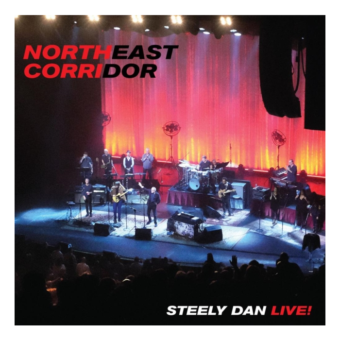 STEELY DAN - NORTHEAST CORRIDOR: STEELY DAN LIVE! (2LP)