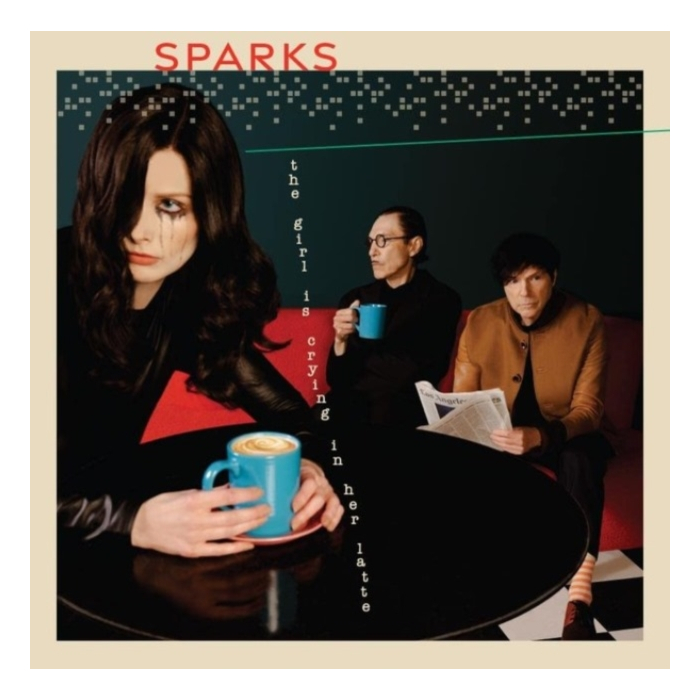 SPARKS - GIRL IS CRYING IN HER LATTE (DELUXE/SILVER VINYL) (I)