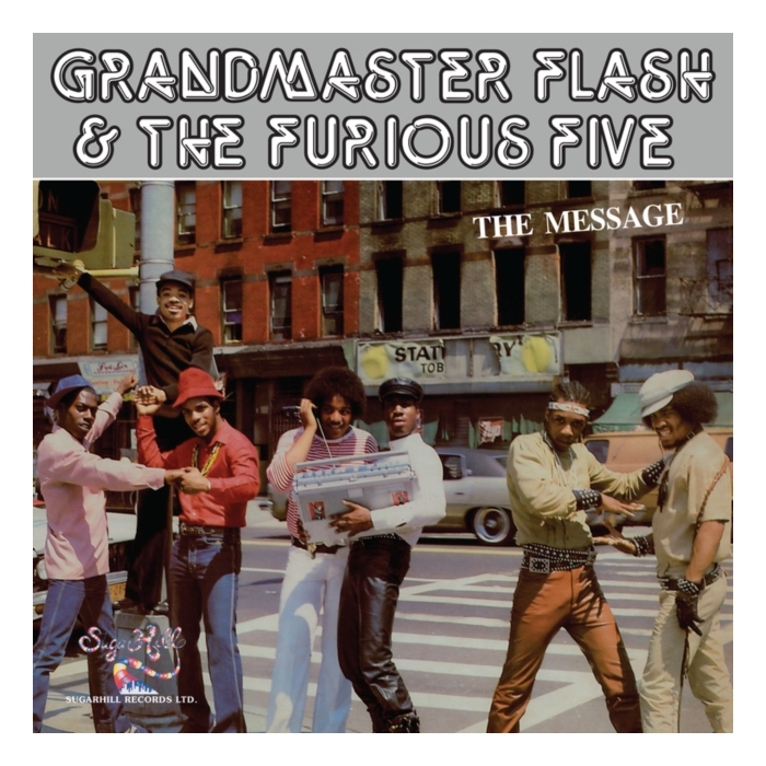 GRANDMASTER FLASH & THE FURIOUS FIVE - MESSAGE