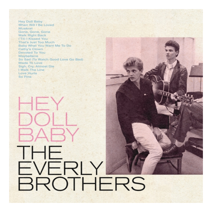 EVERLY BROTHERS - HEY DOLL BABY (BABY BLUE VINYL) (RSD)