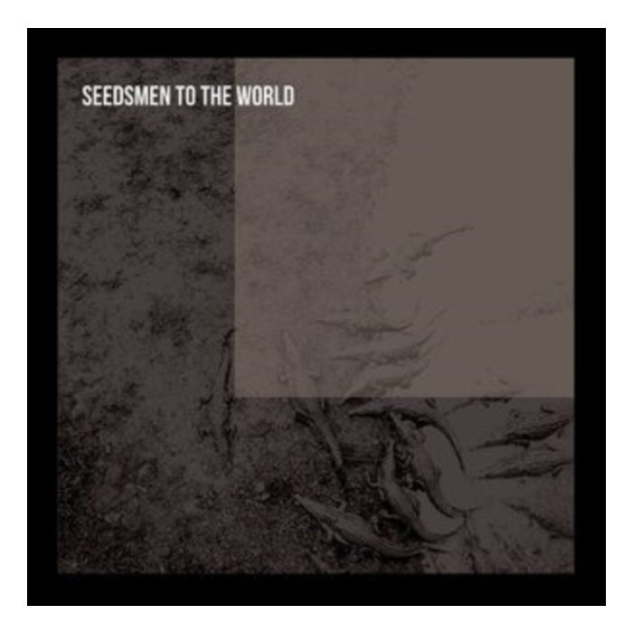 SEEDSMEN TO THE WORLD - SEEDSMEN TO THE WORLD