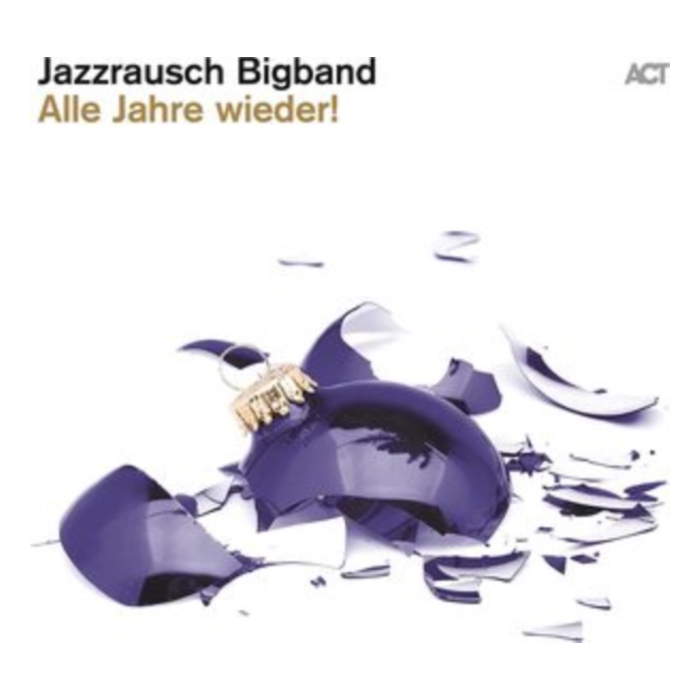 JAZZRAUSCH BIGBAND - ALLE JAHRE WIEDER