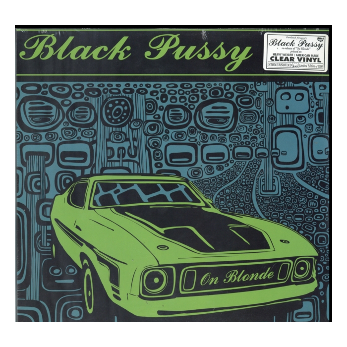 BLACK PUSSY - ON BLONDE