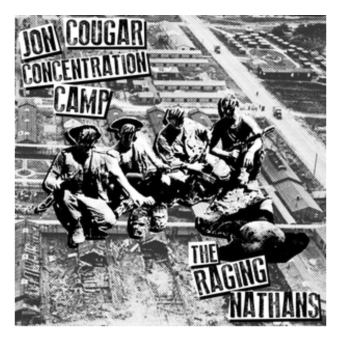 JON COUGAR CONCENTRATION CAMP & THE RAGING NATHANS - SPLIT 7 INCH