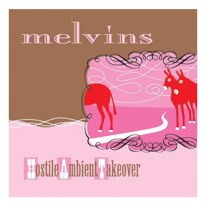 MELVINS - HOSTILE AMBIENT TAKEOVER (BABY PINK COLORED VINYL)