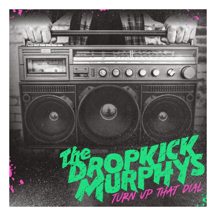 DROPKICK MURPHYS - TURN UP THAT DIAL (COKE BOTTLE GREEN) (I)