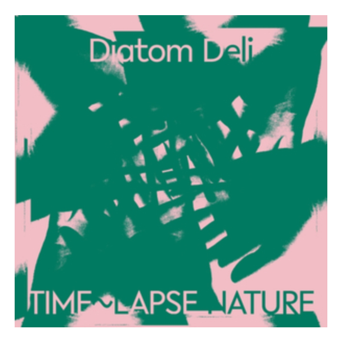 DIATOM DELI - TIME~LAPSE NATURE (GREEN & WHITE MARBLED VINYL) (I)