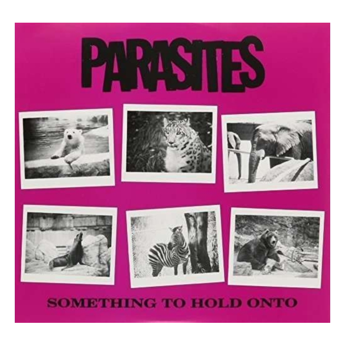 PARASITES - SOMETHING TO HOLD ONTO