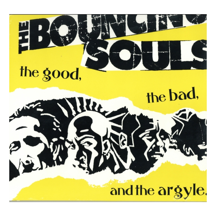 BOUNCING SOULS - GOOD THE BAD & THE ARGYLE