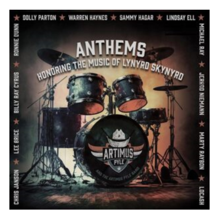 ARTIMUS PYLE BAND - ANTHEMS: HONORING THE MUSIC OF LYNYRD SKYNYRD