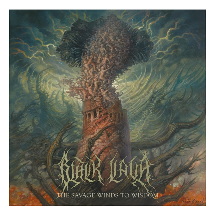 BLACK LAVA - SAVAGE WINDS TO WISDOM