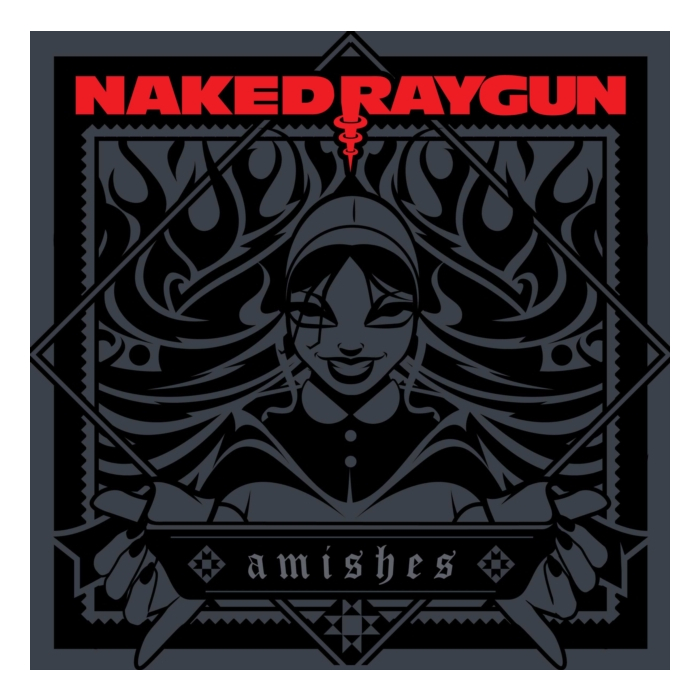 NAKED RAYGUN - AMISHES