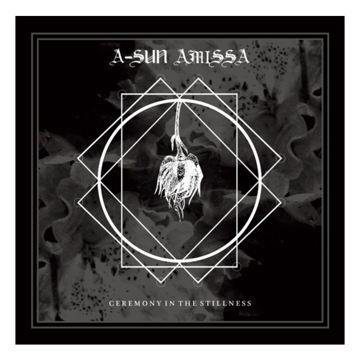 A-SUN AMISSA - CEREMONY IN THE STILLNESS