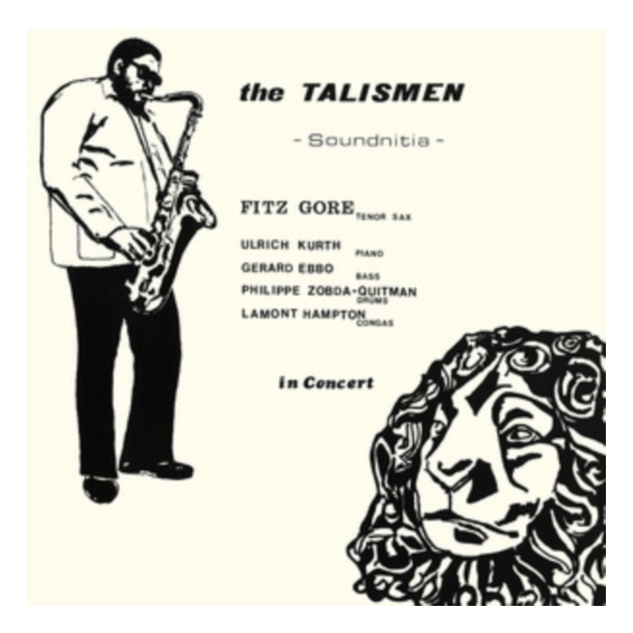 FITZ GORE & THE TALISMEN - SOUNDNITIA