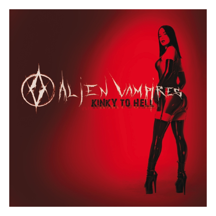 ALIEN VAMPIRES - KINKY TO HELL