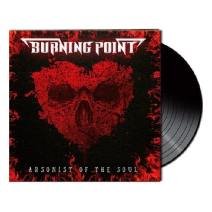 BURNING POINT - ARSONIST OF THE SOUL (IMPORT)