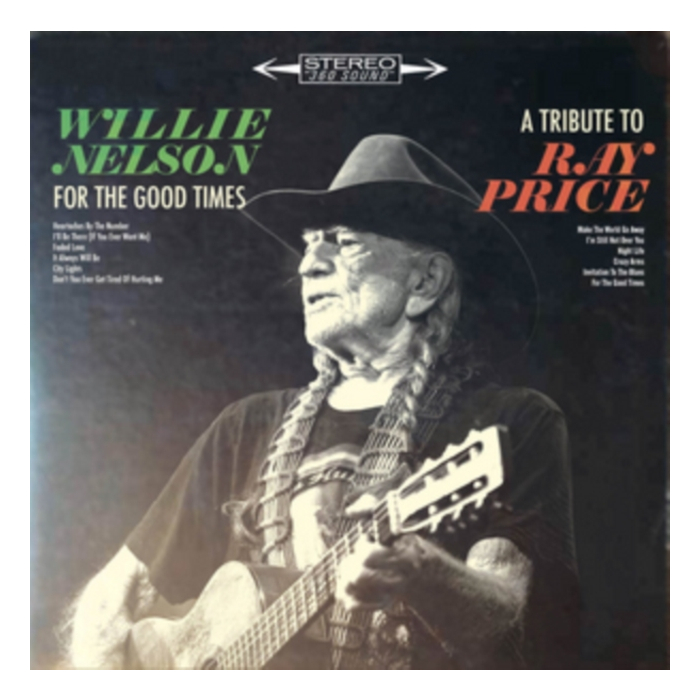 Willie Nelson - For The Good Times: Tribute To Ray Price (150G)