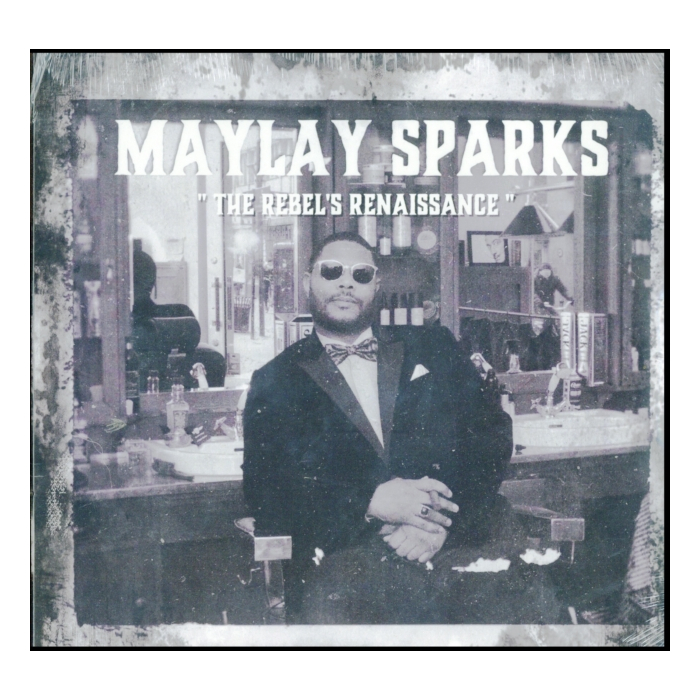 MAYLAY SPARKS - REBEL'S RENAISSANCE