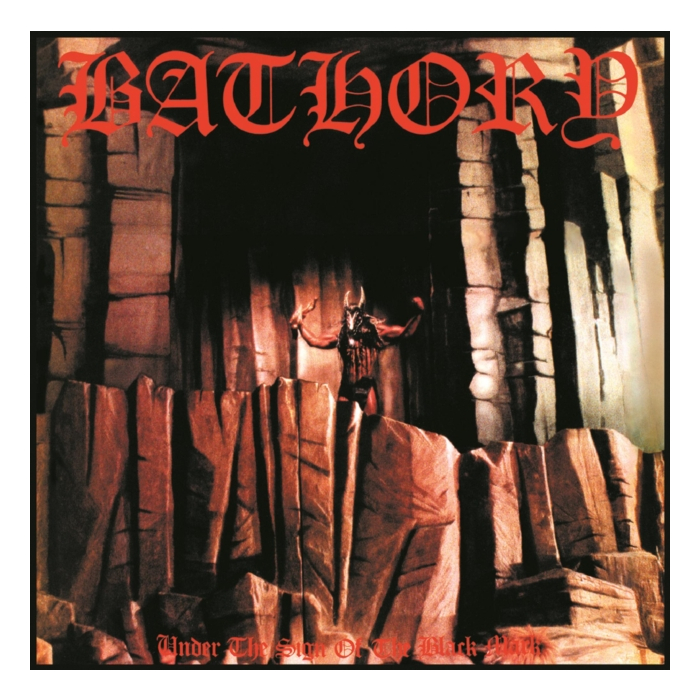 BATHORY - UNDER THE SIGN OF THE BLACK MARK