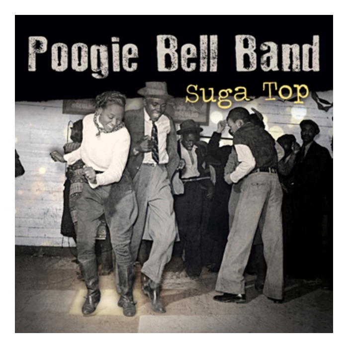 POOGIE BELL BAND - SUGA TOP