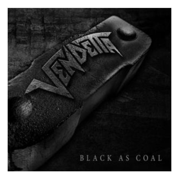 VENDETTA - BLACK AS COAL