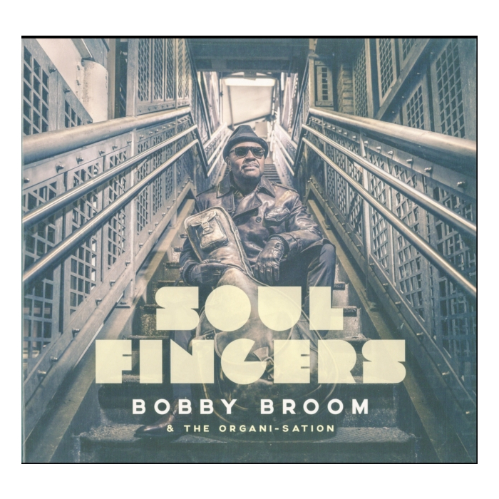 BOBBY BROOM & THE ORGANI-SATION - SOUL FINGERS