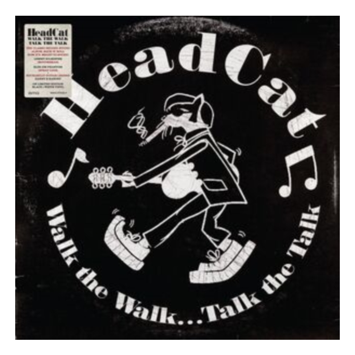 HEADCAT - WALK THE WALK…TALK THE TALK