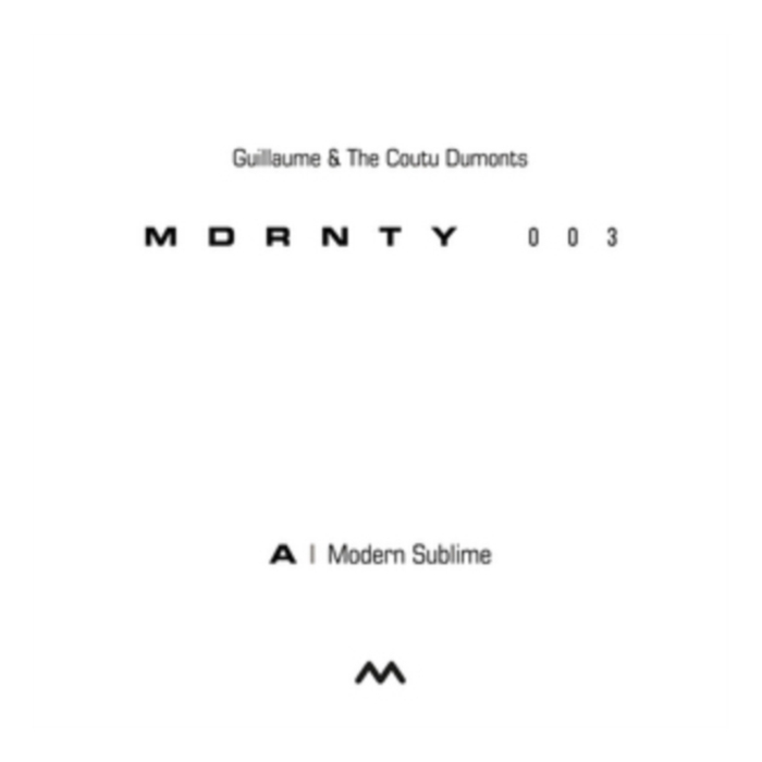 GUILLAUME & THE COUTU DUMONTS - MDRNTY 003