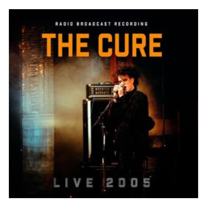 CURE - LIVE 2005/BROADCAST (ORANGE VINYL)