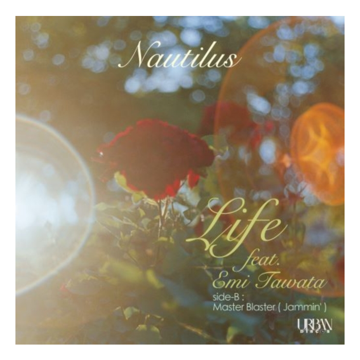 NAUTILUS - LIFE FEAT. EMI TAWATA / MASTER BLASTER (JAMMIN)