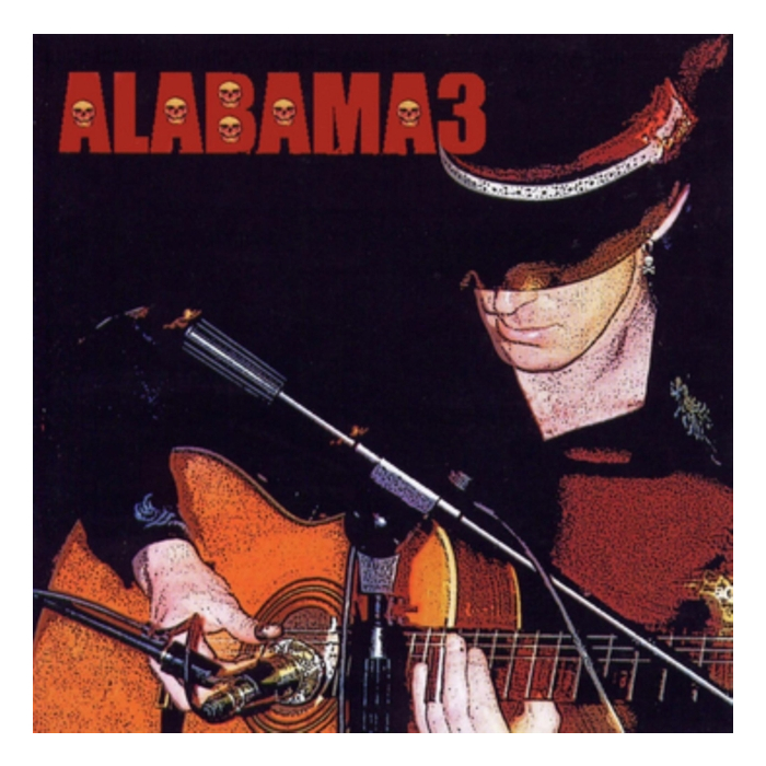 ALABAMA 3 - LAST TRAIN TO MASHVILLE VOL.2