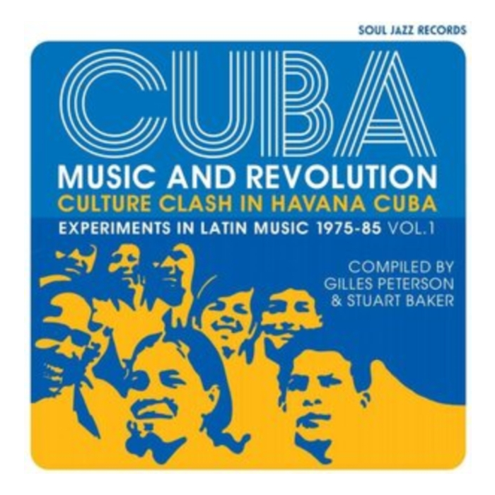 SOUL JAZZ RECORDS PRESENTS - CUBA: MUSIC & REVOLUTION: CULTURE CLASH IN HAVANA: EXPERIMENTS IN LATIN MUSIC 1975-85 VOL. 1 (3LP)