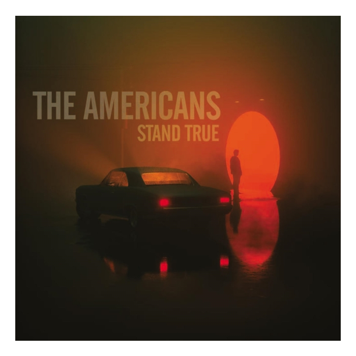 AMERICANS - STAND TRUE