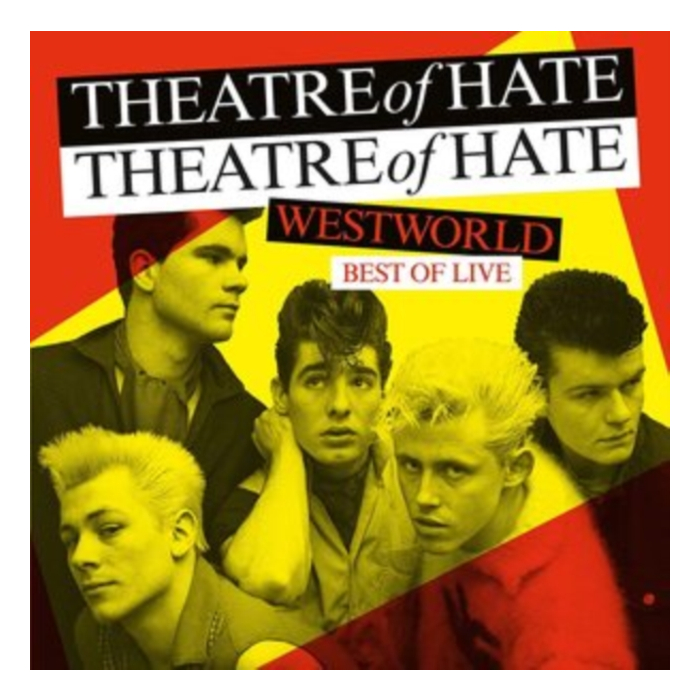 THEATRE OF HATE - WESTWORLD - BEST OF LIVE