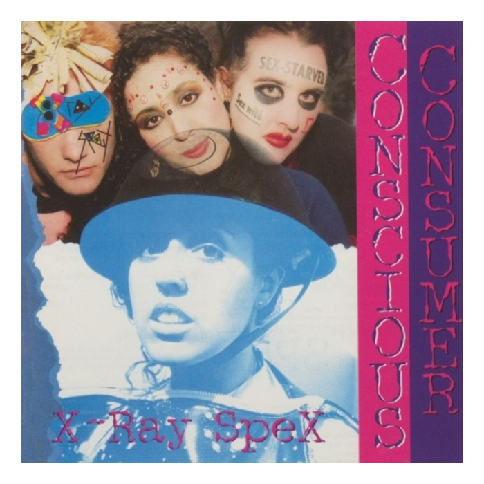 X-RAY SPEX - CONSCIOUS CONSUMER (CRYSTAL CLEAR VINYL) (I)