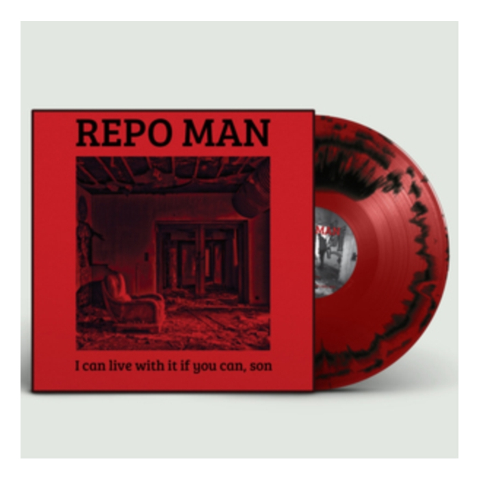 REPO MAN - I CAN LIVE WITH IT IF YOU CAN