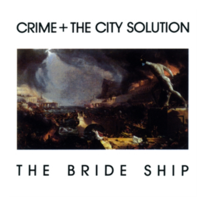 CRIME & THE CITY SOLUTION - BRIDE SHIP (LIMITED EDITION/WHITE VINYL)