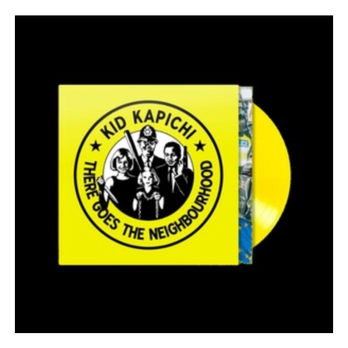 KID KAPICHI - THERE GOES THE NEIGHBOURHOOD (LEMON YELLOW VINYL)