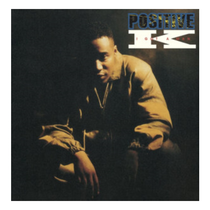 POSITIVE K - I GOT A MAN