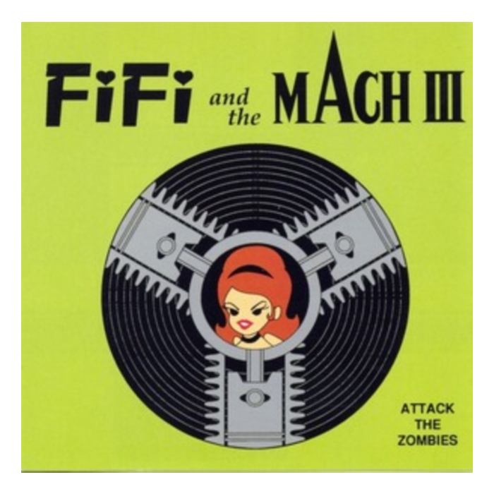 FIFI & THE MACH 3 - ATTACK THE ZOMBIES (GREEN VINYL)