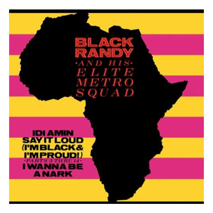 BLACK RANDY / ELITE METRO SQUAD - IDI AMIN