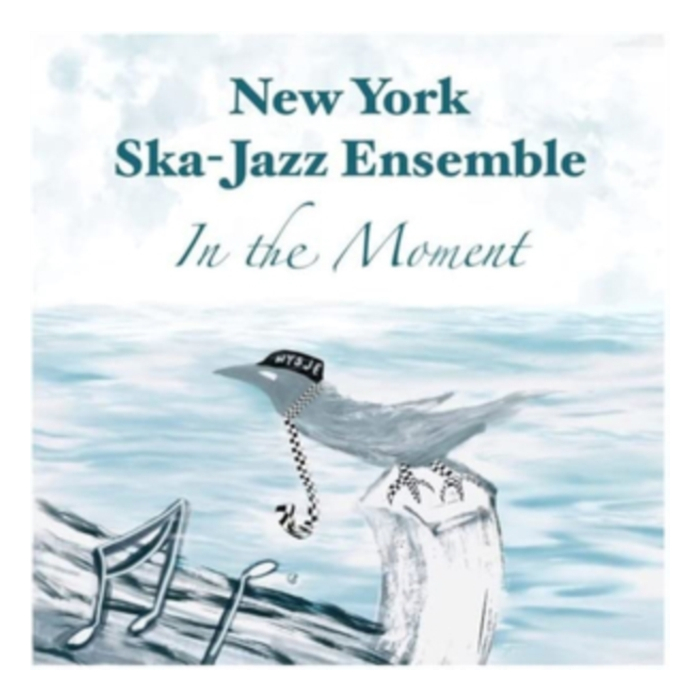 NEW YORK SKA-JAZZ ENSEMBLE - IN THE MOMENT