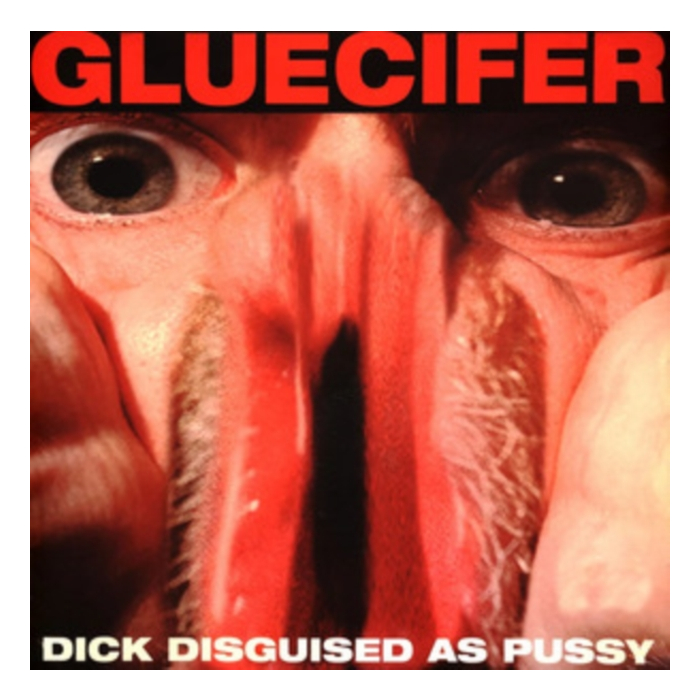 GLUECIFER - DICK DISGUISED AS PUSSY (RED VINYL)