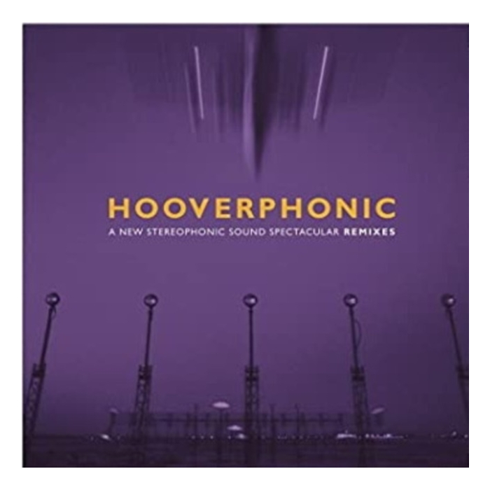 HOOVERPHONIC - NEW STEREOPHONIC SOUND SPECTACULAR: REMIXES (PURPLE VINYL/180G/45RPM/INSERT) (RSD)