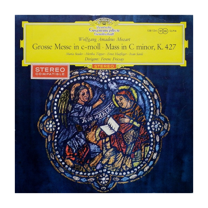 Preowned - Wolfgang Amadeus Mozart ‧ Maria Stader ‧ Hertha Töpper ‧ Ernst Haefliger ‧ Ivan Sardi ‧ Dirigent: Ferenc Fricsay - Grosse Messe In C-moll ‧ Mass In C Minor, K. 427