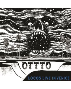 OTTTO - LOCOS LIVE IN VENICE (RSD)