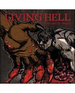 LIVING HELL - LOST & THE DAMNED