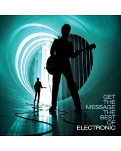 ELECTRONIC - GET THE MESSAGE - THE BEST OF ELECTRONIC (2LP)